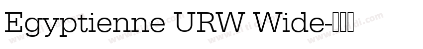 Egyptienne URW Wide字体转换